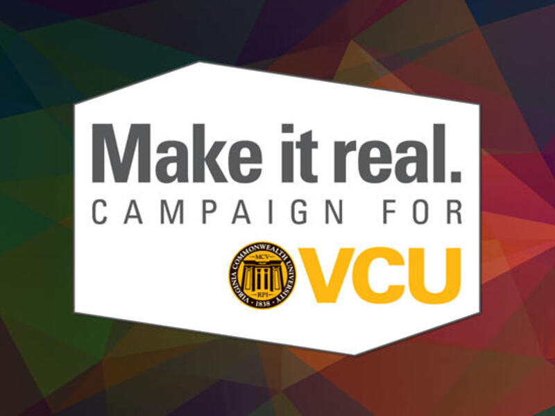 Make It Real Campaign for VCU raised $841,606,604, more than 112% of its $750 million goal. (VCU Alumni)
