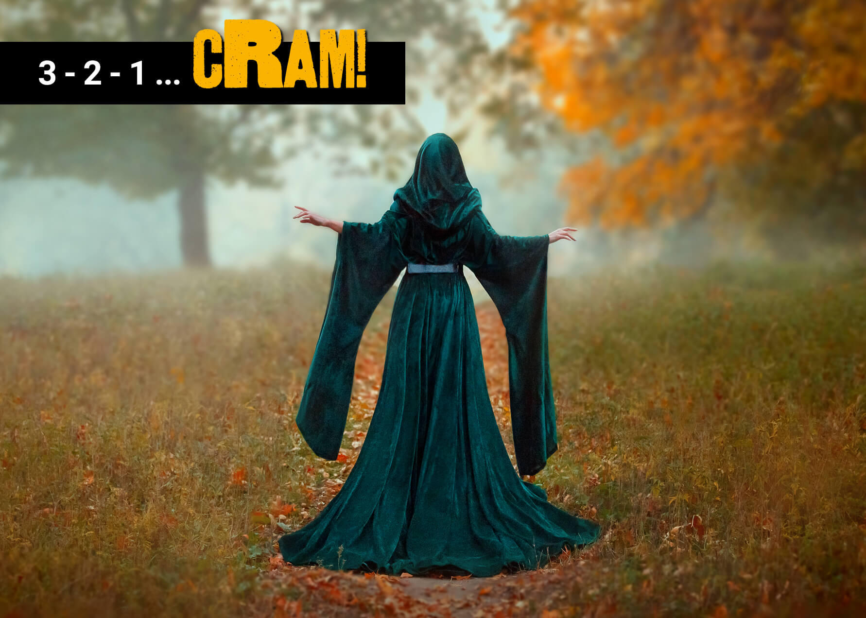 A photo of the back of a woman wearing a green dress with long sleeves and a hood. She is standing outside in brown grass with orange and green trees in the background. A black rectangle in the corner says \"3-2-1 ...\" in white text and \"cRAM!\" in yellow text. 