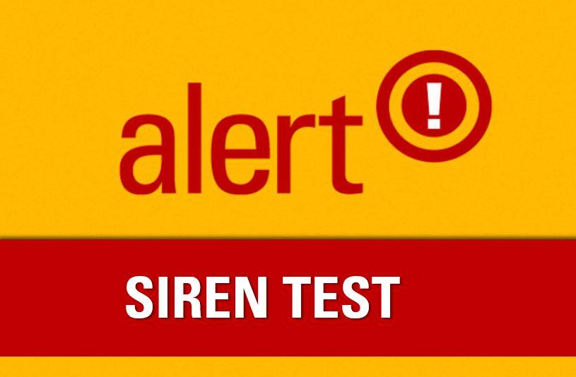 Red and yellow graphic reading, "alert! SIREN TEST"