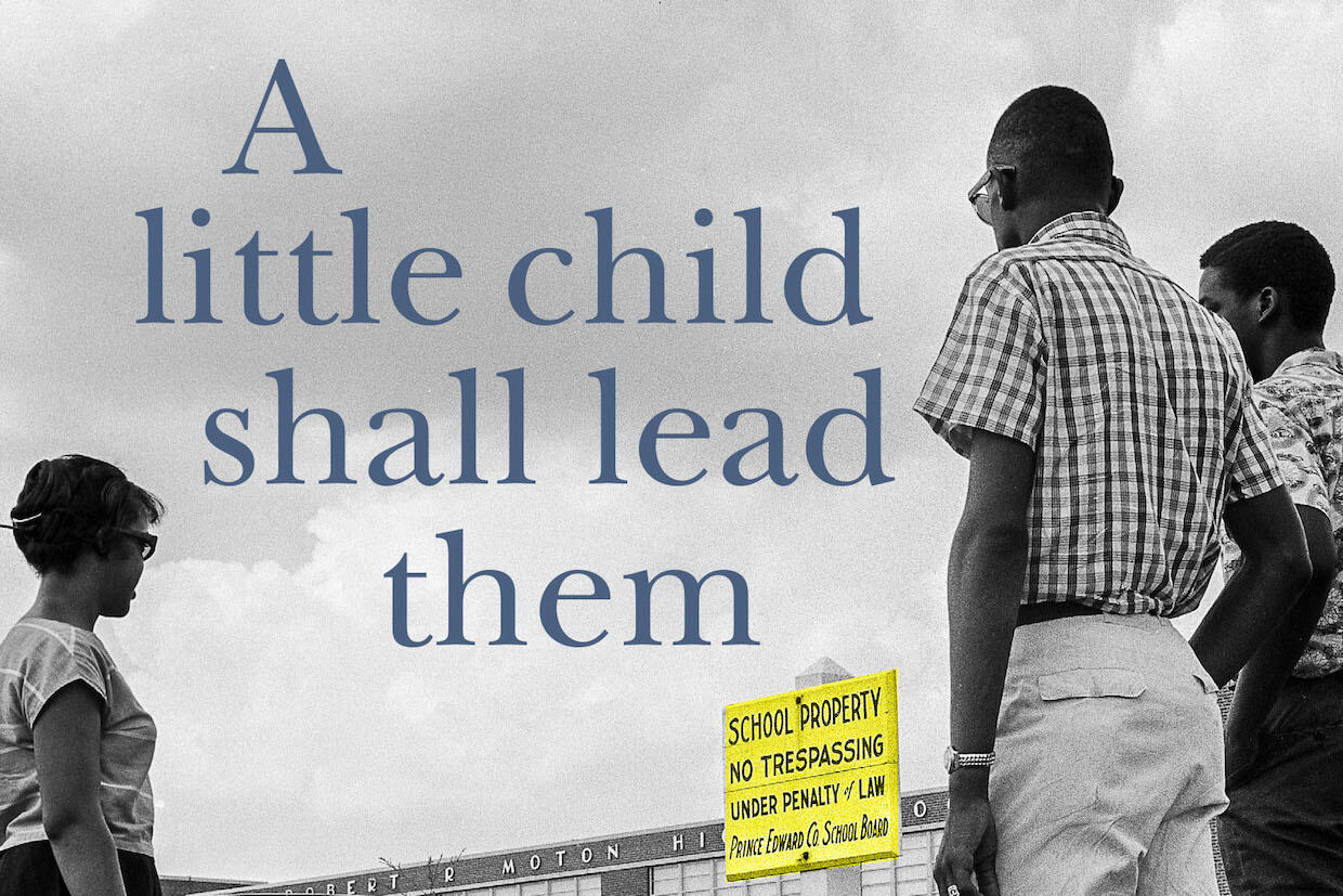 Cover of \"A Little Child Shall Lead Them\" — a book about Prince Edward County’s battle for school desegregation. Picture of African American students in front of a closed school