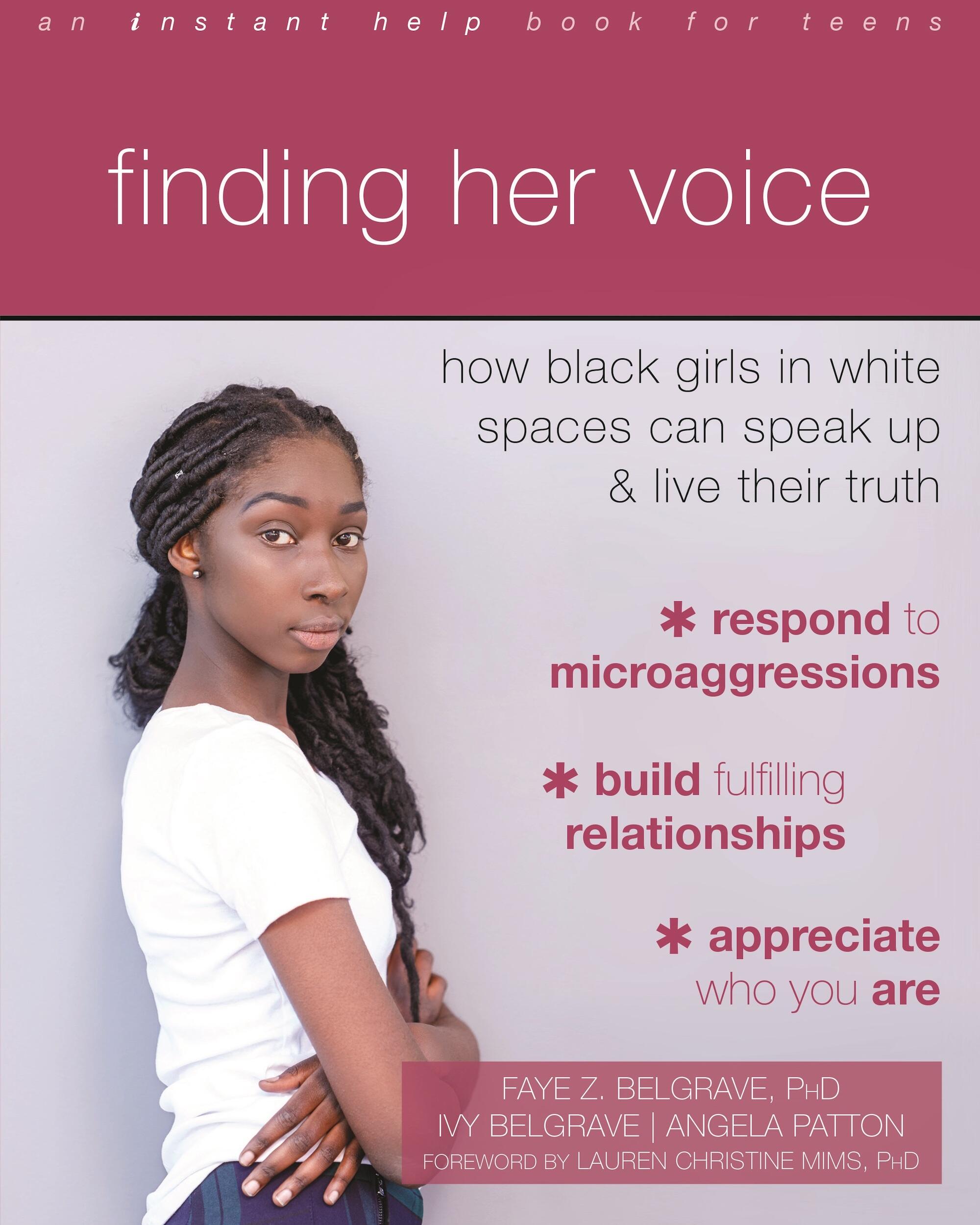 “Finding Her Voice: How Black Girls in White Spaces Can Speak Up and Live Their Truth\" book cover